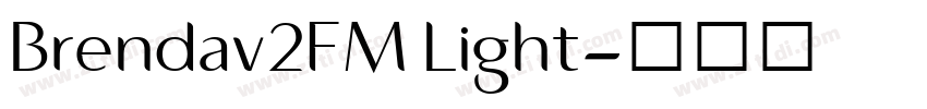 Brendav2FM Light字体转换 Brendav2FM Light字体转换